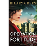 OPERATION FORTITUDE an absolutely gripping murder mystery full of twists