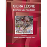 Sierra Leone Business Law Handbook Volume 1 Strategic Information and Basic Laws