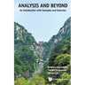 Analysis and Beyond: An Introduction with Examples and Exercises
