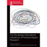 The Routledge International Handbook of Practice-Based Research