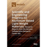 Scientific and Engineering Progress on Aluminum-Based Light-Weight Materials: Research Reports from the German Collaborative Research Center 692