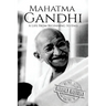 Mahatma Gandhi: A Life From Beginning to End