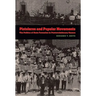 Pistoleros and Popular Movements: The Politics of State Formation in Postrevolutionary Oaxaca