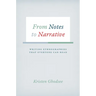 From Notes to Narrative: Writing Ethnographies That Everyone Can Read