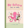 My Octopus Goes to School