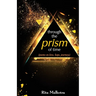 Through the Prism of Time