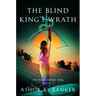 The Blind King's Wrath