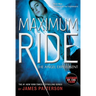 The Angel Experiment: A Maximum Ride Novel