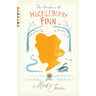 The Adventures of Huckleberry Finn