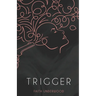 Trigger