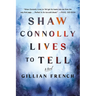 Shaw Connolly Lives to Tell