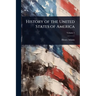 History of the United States of America