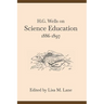 H. G. Wells on Science Education, 1886-1897