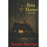 Pine Haven: Short Horrors