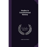 Studies in Constitutional History