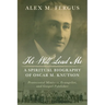 He Will Lead Me: A Spiritual Biography of Oscar M. Knutson: Pentecostal Minister, Evangelist, and Gospel Publisher