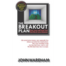 The Breakout Plan