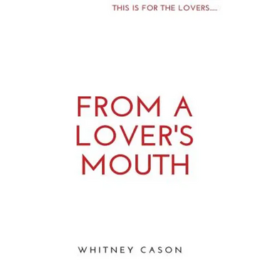 From a Lover's Mouth