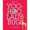 Yoo-Hoo, Ladybug!
