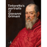 Tintoretto's Portraits of Giovanni Grimani