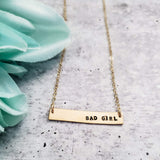 BAD GIRL Hand Stamped Bar Necklace by Salt and Sparkle