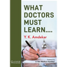 What Doctors Must Learn