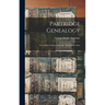 Partridge Genealogy: Descendants Of John Partridge Of Medfield, Mass