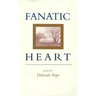 Fanatic Heart: Poems