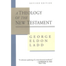 A Theology of the New Testament