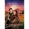 I Conquered: Gilraën and the Prophecy