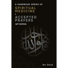 A Handbook Series of Spiritual Medicine + Accepted Prayers Gift Edition