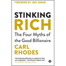 Stinking Rich: The Four Myths of the Good Billionaire