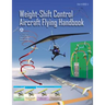 Weight Shift Control Aircraft Flying Handbook