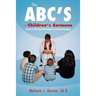 The ABC's of Children's Sermons: Based on the Revised Common Lectionary Passages