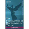 The Foundations of Dispensational Truth