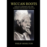Wiccan Roots