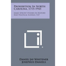 Prohibition in North Carolina, 1715-1945: James Sprunt Studies in History and Political Science, V27