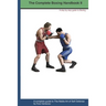 The Complete Boxing handbook 2: A step by step guide to Boxing
