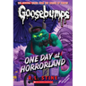 One Day at Horrorland (Classic Goosebumps #5): Volume 5