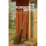 The Forgetful Witch: Bilingual Swedish-English Children's Easter Stories for Beginners