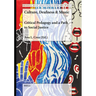Culture, Deafness & Music: Critical Pedagogy and a Path to Social Justice