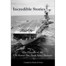 Incredible Stories: And interesting tales, in the Air, on Land and at Sea