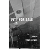 Pity for Sale
