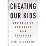 Cheating Our Kids