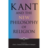 Kant and the New Philosophy of Religion