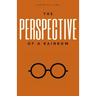 The Perspective of a Rainbow