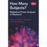 How Many Subjects?: Statistical Power Analysis in Research