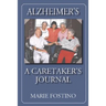 Alzheimer's: A Caretaker's Journal