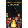 Sophie Washington: Class Retreat
