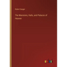 The Mansions, Halls, and Palaces of Heaven